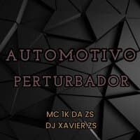 Automotivo Perturbador