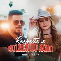 Respeita a Mulher do Agro