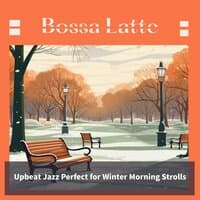 Upbeat Jazz Perfect for Winter Morning Strolls