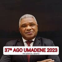 Pastor Genival Bento: 37ª Umadene 2023