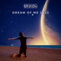 Dream of Me 2k23