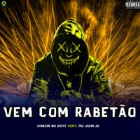 Vem Com Rabetão