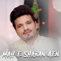 Mah e Shaban Aen