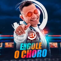 Engole o Choro