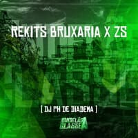 Rekits Bruxaria X Zs