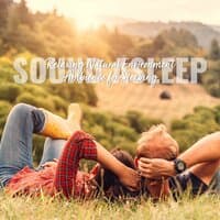 Sound Asleep: Relaxing Natural Environment Ambience for Sleeping