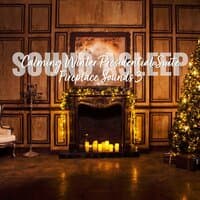 Sound Asleep: Calming Winter Presidential Suite Fireplace Sounds 3