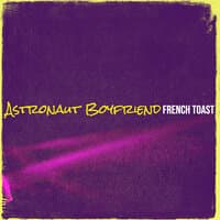 Astronaut Boyfriend