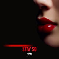 Stay So