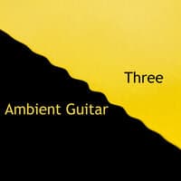 Ambient Guitar Three