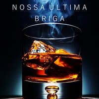 Nossa Última Briga