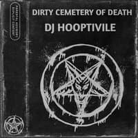 DIRTY CEMETERY OF DEATH