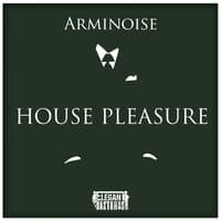 House Pleasure