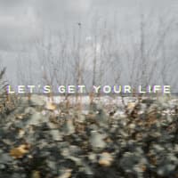 Let's Get Your Life