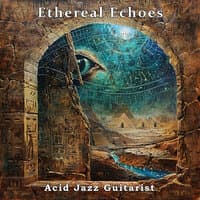 Ethereal Echoes