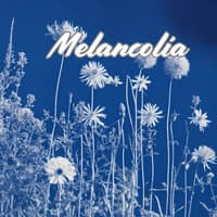 Melancolia