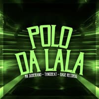 Polo Da Lala