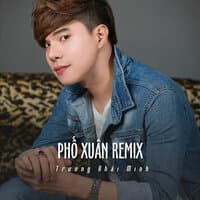 Phố Xuân Remix