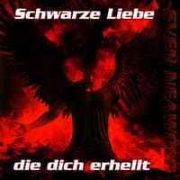 Schwarze Liebe Die Dich Erhellt