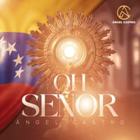 Oh Señor / El Ángel de la Music