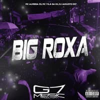 Big Roxa