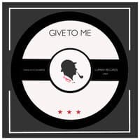 Give To Me