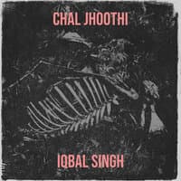 Chal Jhoothi