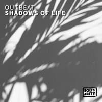 Shadows of Life