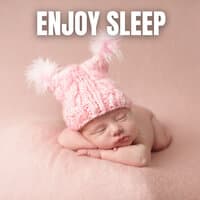 Enjoy Sleep