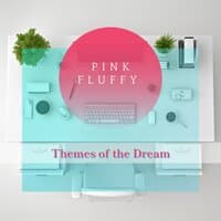 Themes of the Dream