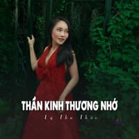 Thần Kinh Thương Nhớ