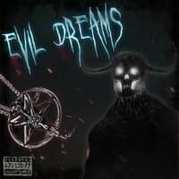 EVIL DREAMS