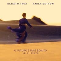 O Futuro É Mais Bonito - Lo-Fi Beats