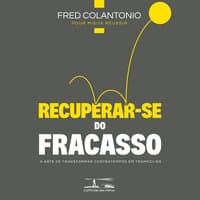 Saltar sobre o fracasso - A arte de transformar contratempos em trampolins