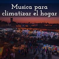 Musica para climatizar el hogar