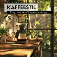 Cozy Jazz for a Summer Morning