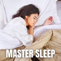 Master Sleep