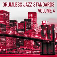 Drumless Jazz Standards, Vol.4