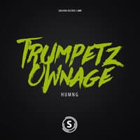 Trumpetz Ownage