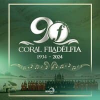 Coral Filadélfia - 90 Anos