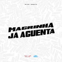 Magrinha Ja Aguenta