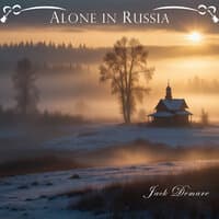 Alone in Russia