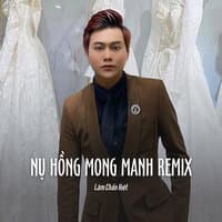 Nụ Hồng Mong Manh Remix