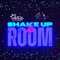 Shake up the Room