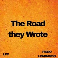 The Road They Wrote