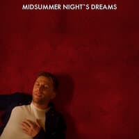 Midsummer Night's Dreams