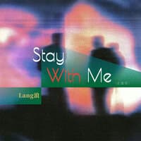 Stay With Me