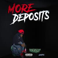 More Deposits