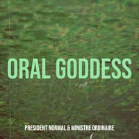 Oral Goddess