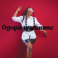 Ogopa Wanume